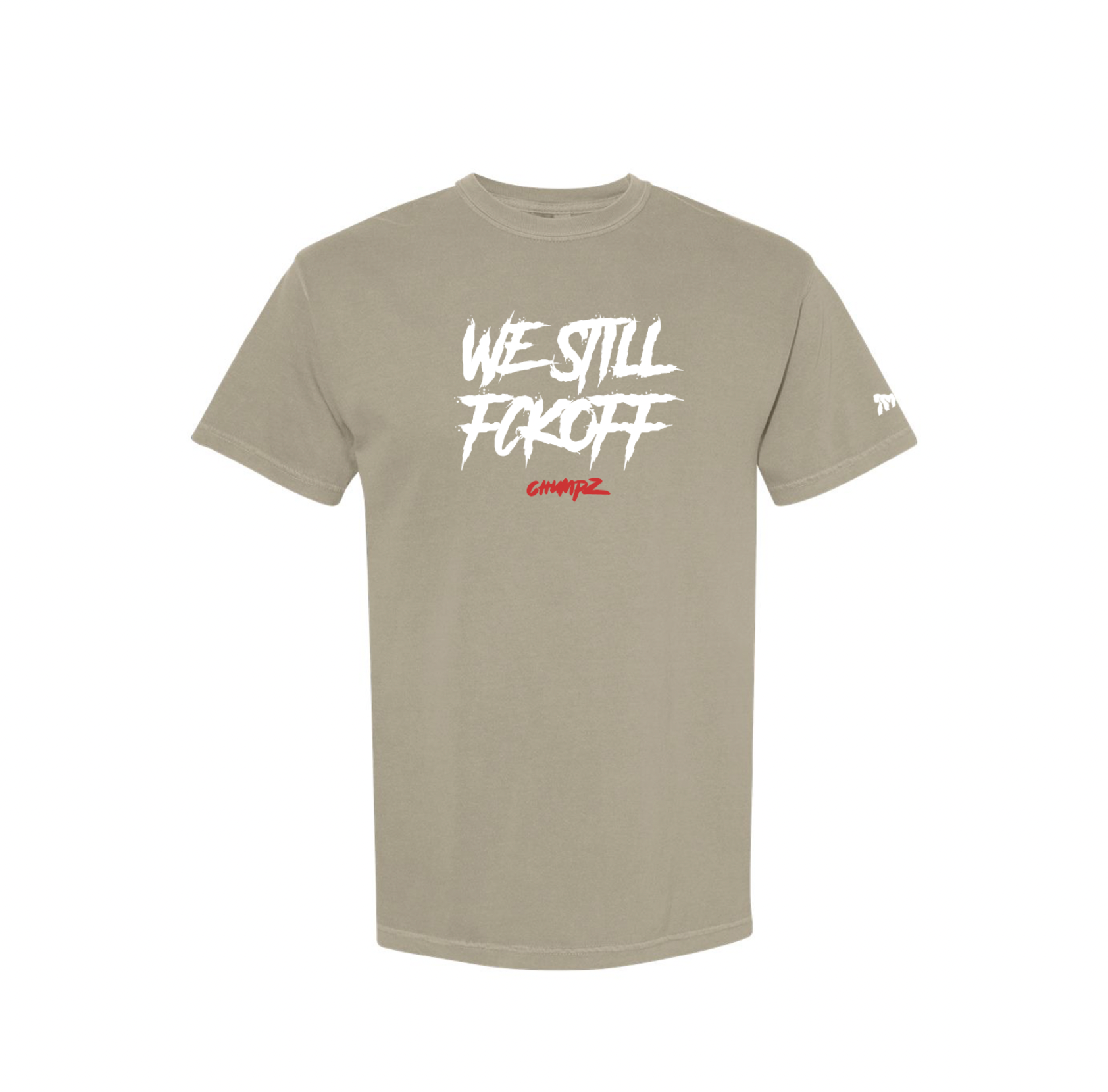 WE STILL FCKOFF TEE